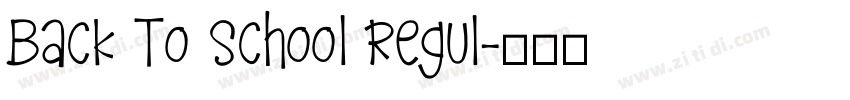 Back To School Regul字体转换